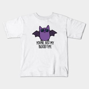 You're Just My Blood Type Cute Bat Pun Kids T-Shirt